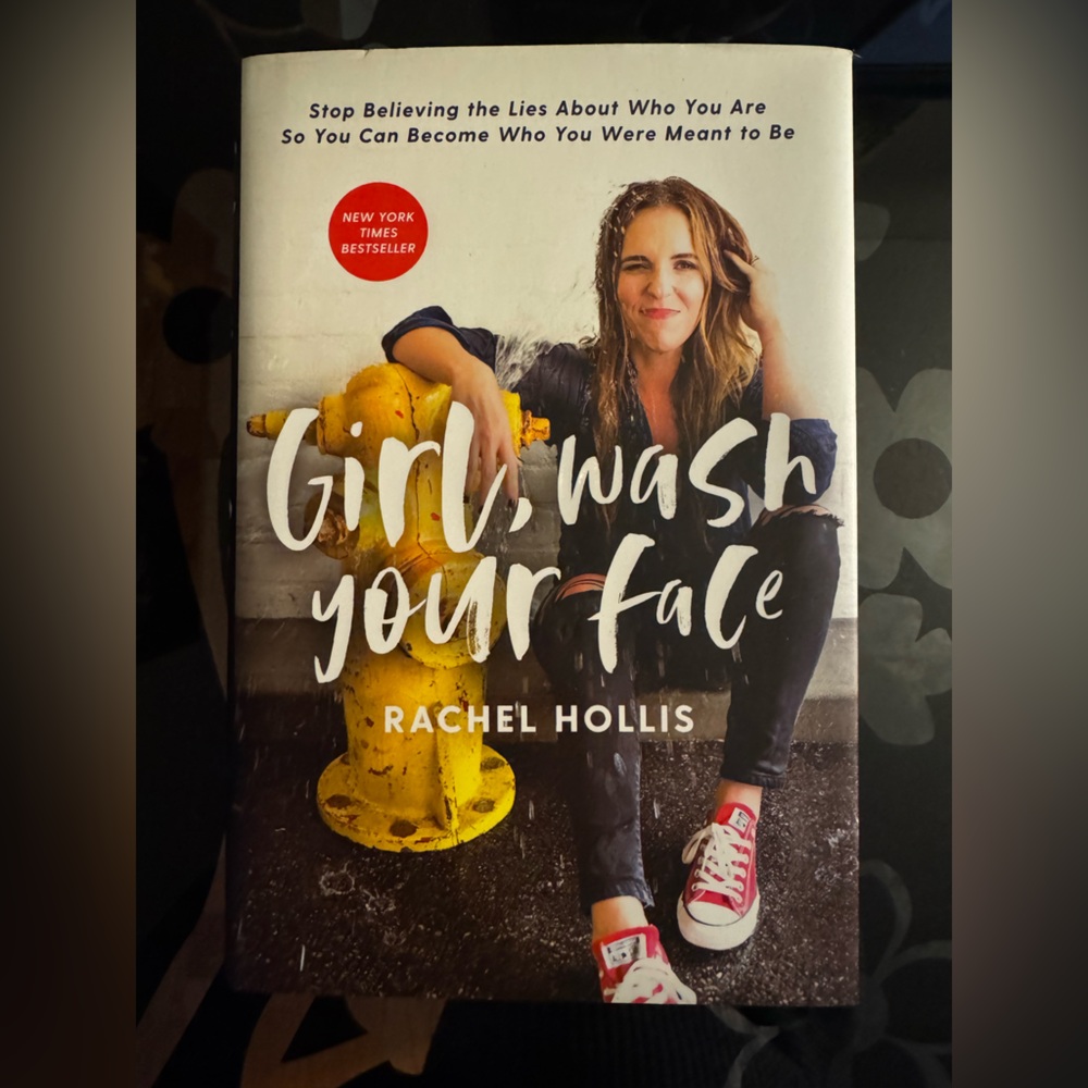 Girl, Wash Your Face Book by Rachel Hollis